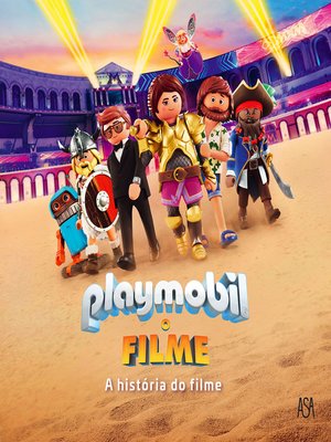 cover image of Playmobil, O Filme--A História do Filme